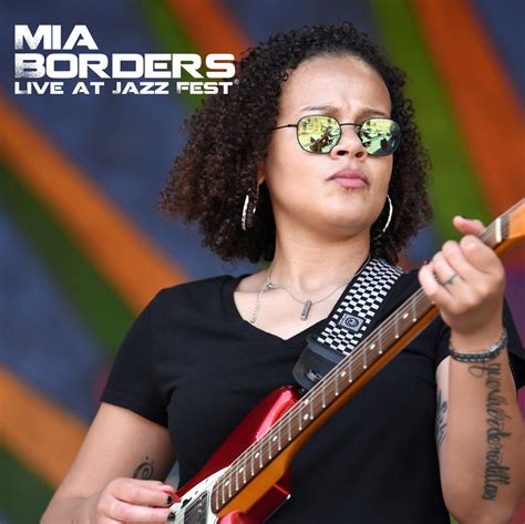 Live At Jazz Fest Mia Borders