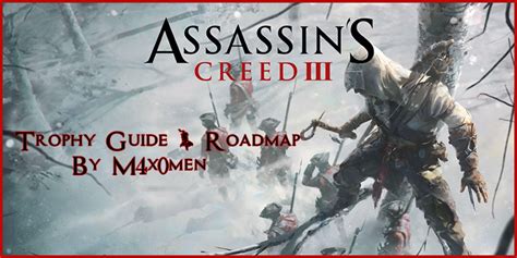 Assassin S Creed Iii Remastered Trophy Guide Road Map