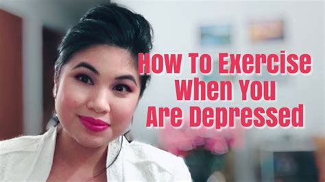 How To Exercise When You Are Depressed Youtube