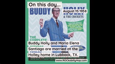 August 15 1958 Buddy Holly And Maria Elena Santiago Youtube