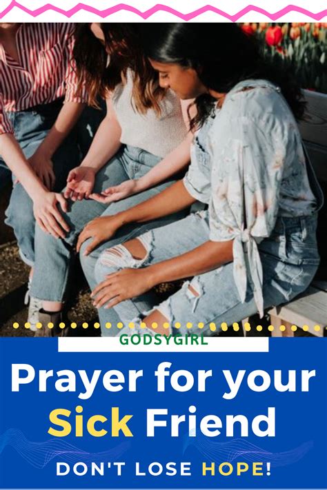 If this is intended to help a sick person you can ask help from the government. Prayer-for-your-Sick-Friend • Christian Woman Blogger Bloggin'