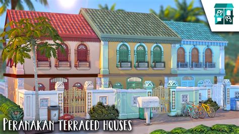Peranakan Terraced Houses 3 Units 🔑sims 4 Speed Build Youtube