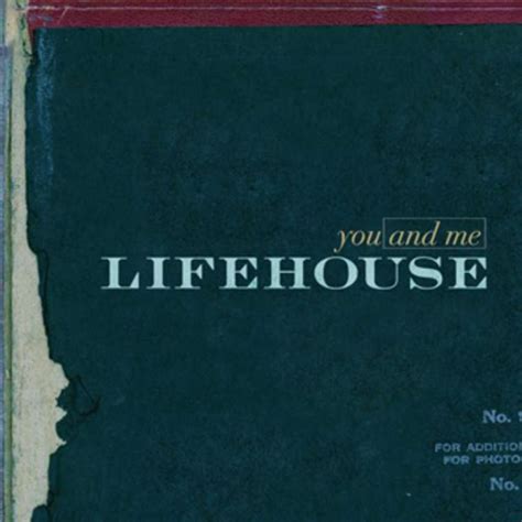 Lifehouse You And Me Lyrics Genius Lyrics