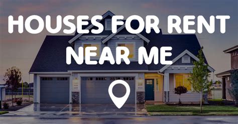 HOUSES FOR RENT NEAR ME - Points Near Me