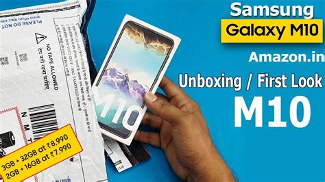 Samsung Galaxy M10 Unboxing First Look Samsung M10 Review M10