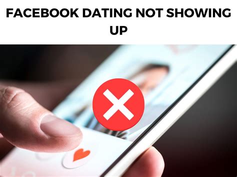 We Fixed Facebook Dating Not Showing Up
