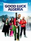 Good Luck Algeria en streaming gratuit