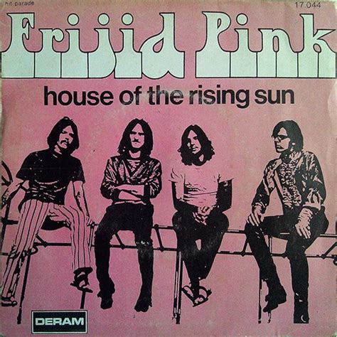 Frijid Pink House Of The Rising Sun 1970 Vinyl Discogs