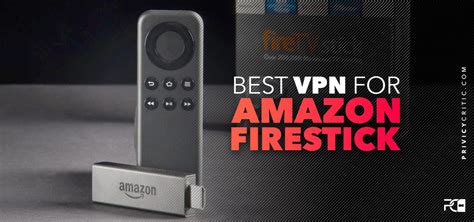 Whats The Best Vpn For Firestick In 2023