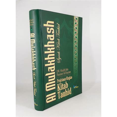 Jual Buku Al Mulakhkhash Syarh Kitab Tauhid Penjelasan Ringkas Kitab