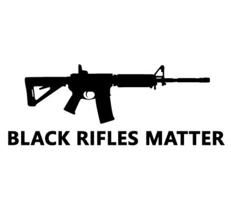 Black Rifles Matter Ar 15 2nd Amendment Sticker Etsy