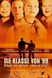 Die Klasse von 99 - Schule war gestern, Leben ist jetzt (película 2003 ...