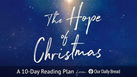 Our Daily Bread The Hope Of Christmas Devotional Reading Plan