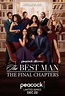 ‘The Best Man: The Final Chapters’ is Peacock’s Biggest Original Launch ...