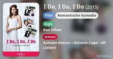 I Do, I Do, I Do (film, 2015) - FilmVandaag.nl