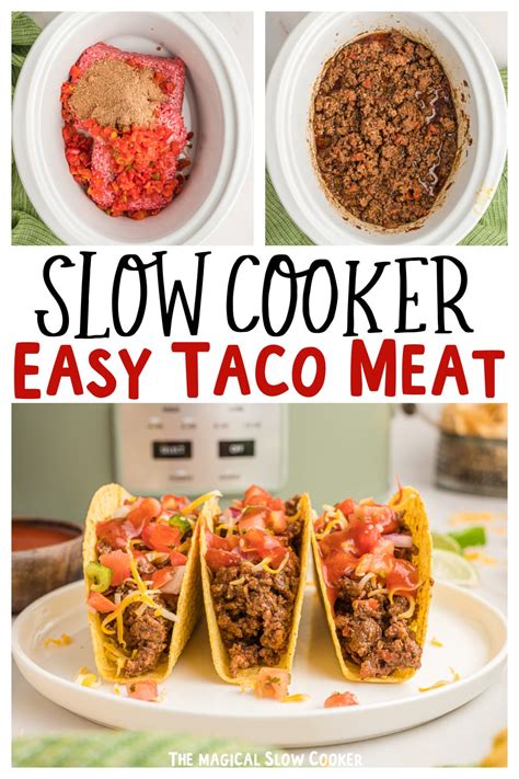 Slow Cooker Taco Meat The Magical Slow Cooker