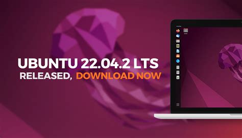Ubuntu 22 04 2 LTS ទញយកកមមវធដយឥតគតថល