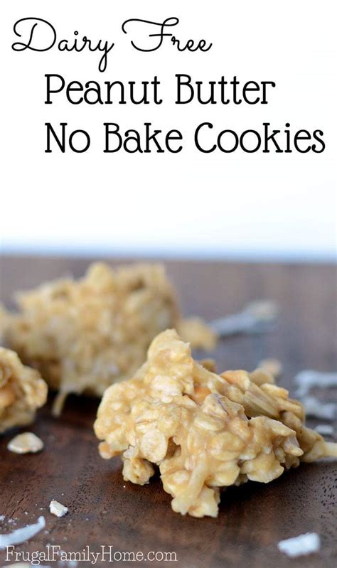 Eat them straight from the fridge or allow it to come to room temperature and enjoy! Dairy Free Peanut Butter No Bake Cookies
