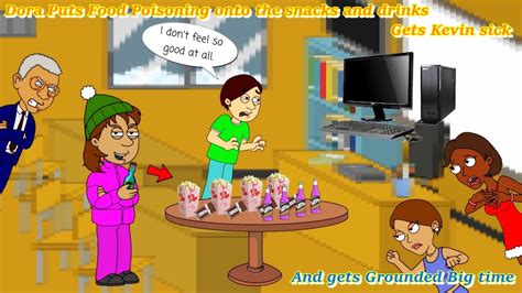 Dora Puts Food Poisoning Onto The Snacks And Drinksgets Kevin Sick