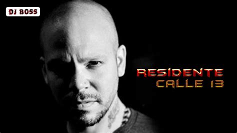 Mix Calle 13 Lo Mejor De Residente Calle 13 Sus Más Grandes Éxitos