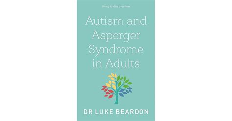 Autism And Asperger Syndrome In Adults By Luke Beardon