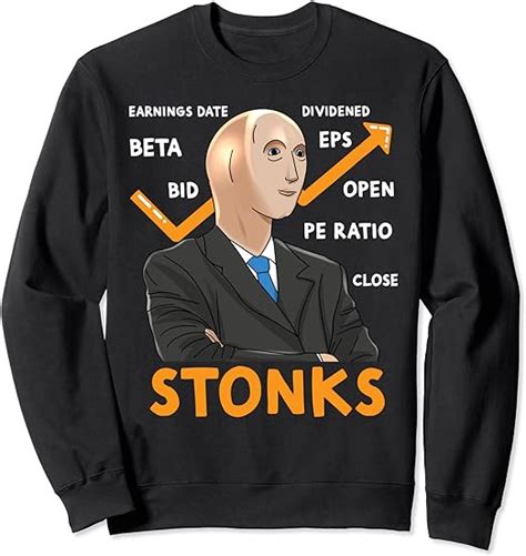 Stonks Guy Meme Funny Stonks Definition Guy Dank Meme Stonks Sweatshirt