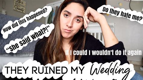 Storytime How My Wedding Day Was Ruined Youtube