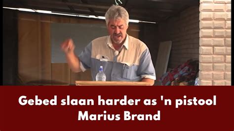 Gebed Slaan Harder As N Pistool Marius Brand YouTube