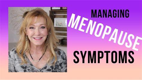 managing menopause symptoms youtube