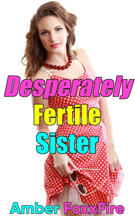 Desperately Fertile Sister Payhip