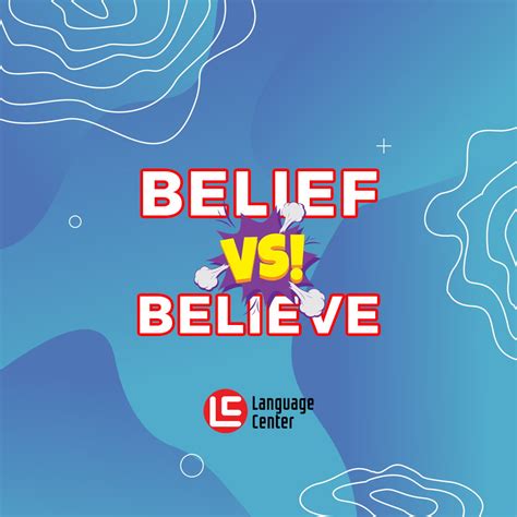 Perbedaan Penggunaan Belief Vs Believe Dan Contoh Kalimatnya