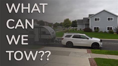 Finding A Travel Trailer That Our Vehicle Can Tow Part Time Rving