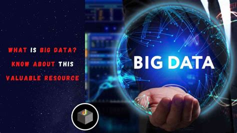 What Is Big Data Know About This Valuable Resource Dws