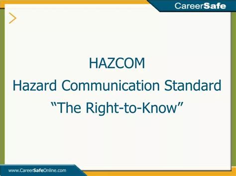 Ppt Hazcom Hazard Communication Standard The Right To Know