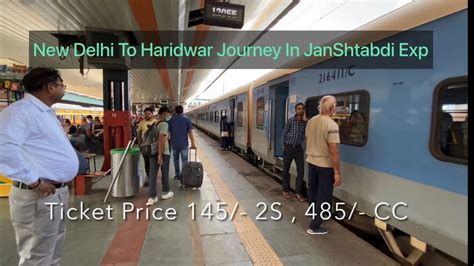 New Delhi To Haridwar Journey In Janshtabdi Express Train No Uttrakhand Series Part