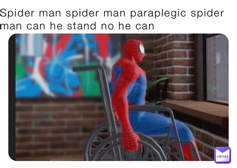 Spider Man Spider Man Paraplegic Spider Man Can He Stand No He Can