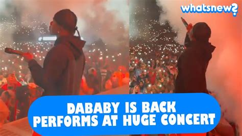 Dababy On A Full Come Back Performs At Huge Concert Hot Youtube