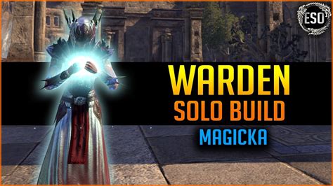 🌼magicka Warden Solo Build Pve🌼 Eso Elder Scrolls Online Youtube