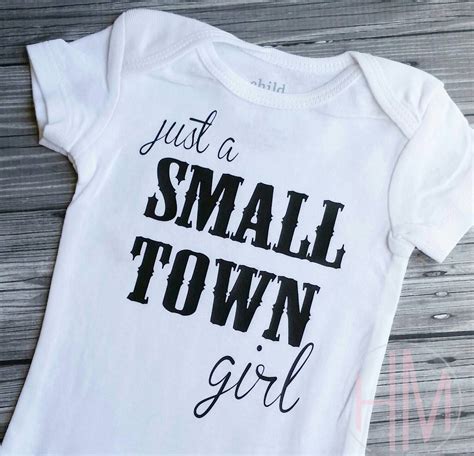 Just A Small Town Girl Vinyl Shirt Kids Shirts Vinyl Girls Shirts