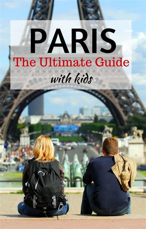 Our Mega Guide To Things To Do In Paris With Kids Paris Travel Paris