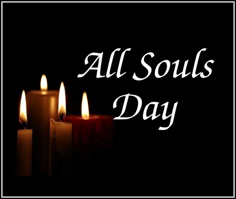 All Souls Day Catholic Community Of St Stephens St Patricks