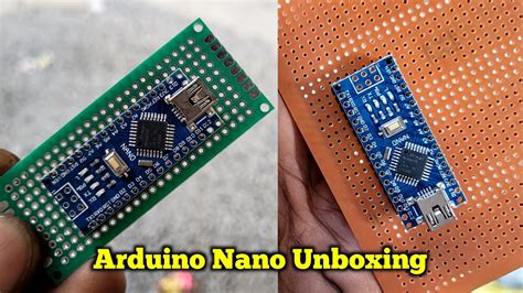 Arduino Nano Unboxing Nano Arduino Pcb Install Electronics Verma