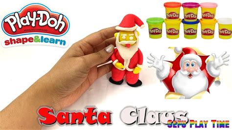 Santa Claus With Play Doh How To Make It Diy Learning Kids Video