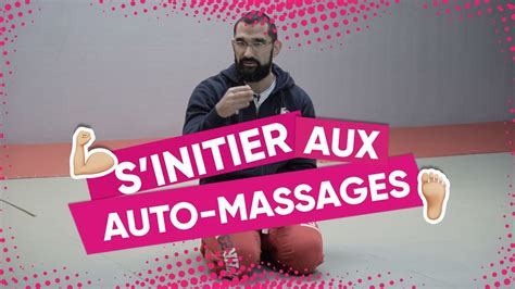 Sinitier Aux Auto Massages Youtube
