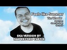 Feels like Summer - Tim Wheeler (Ska Version) Ivan Record Castle - YouTube