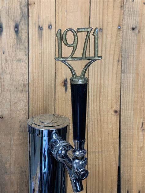 1971 Tap Handle For Beer Keg Perfect For Birthdays Etsy