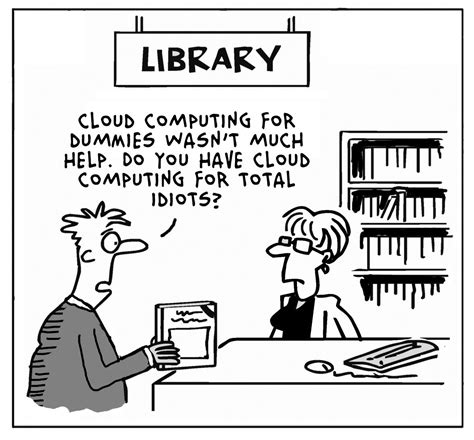 Cloud Computing For Dummies Wasnt Much Help Do You Have Cloud