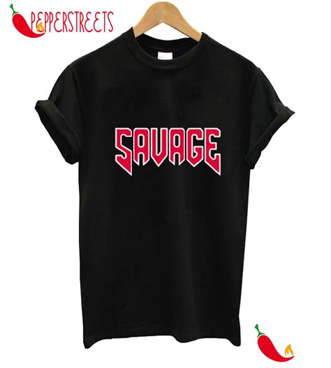 Savage T Shirt Pepperstreets