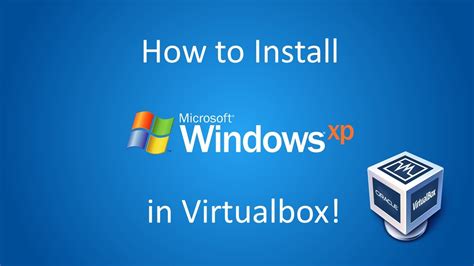 Windows Xp Professional 64 Bit Edition Installation In Virtualbox