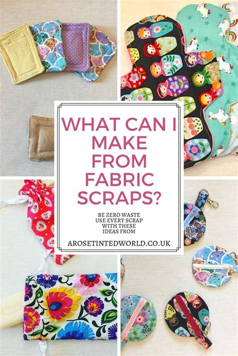 Fabric Scraps How To Use Every Last Piece A Rose Tinted World